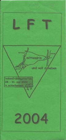 Mittendrin und voll daneben : Lesbenfrühlingstreffen Giessen 2004