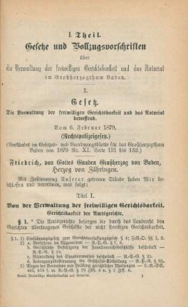 I. Gesetz. Die Verwaltung der freiwilligen Gerichtsbarkeit und das Notariat betreffend