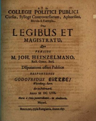 Collegii politici publici cursus ... de legibus et magistratu