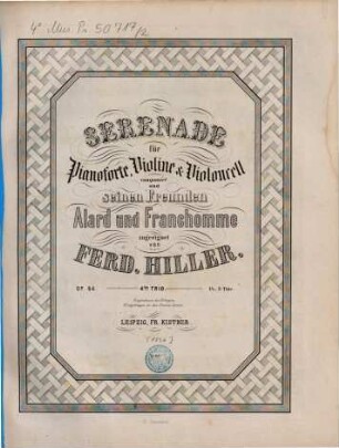 Serenade : für Pianoforte, Violine & Violoncell ; op. 64