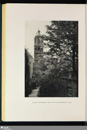 Der Seelensteig mit dem Turm der Frauenkirche