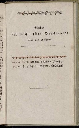 Einige der wichtigsten Druckfehler bittet man zu ändern