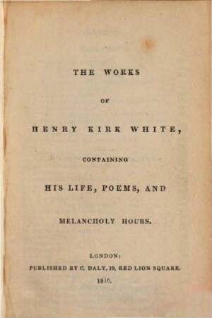 The poetical Works of Henry Kirke White