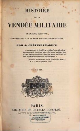Histoire de la Vendée militaire. 3