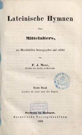 Lateinische Hymnen des Mittelalters, 1. Lieder an Gott und die Engel