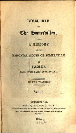 Memorie of the Somervilles : being a history of the baronial House of Somerville. 1