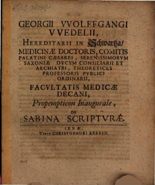 Georgii Wolfgangi Wedelii ... Propempticon inaugurale de sabina scriptvrae