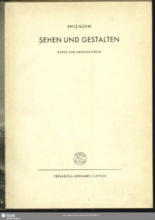Sehen und Gestalten : Natur und Menschenwerk