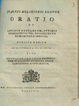 Oratio de legibus populorum optimis increscentis vel decrescentis humanitatis indiciis : Publice habita die 3. Novembris a. 1806