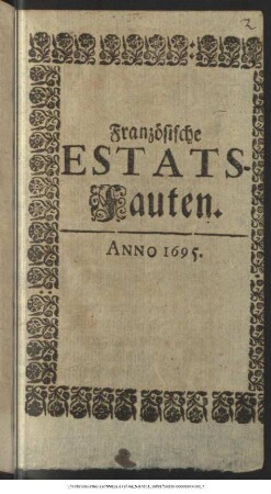 Französische Estats-Fauten : Anno 1695