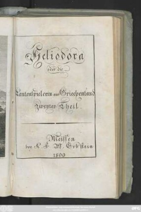 Theil 2: Heliodora oder die Lautenspielerin aus Griechenland