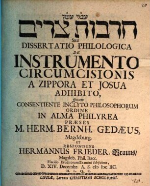 Ḥarvôt ṣûrîm seu dissertatio philologica de instrumento circumcisionis a Zippora et Josua adhibito