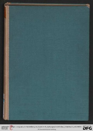 Band 6: Kulturgeschichtliches Bilderbuch aus drei Jahrhunderten