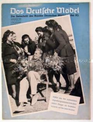 Monatszeitschrift des BDM "Das Deutsche Mädel" mit einem Titelblatt zum Besuch der italienischen Mädchenorganisation bei den deutschen Fliegern auf Sizilien
