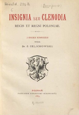 Insignia seu Clenodia regis et regni Poloniae