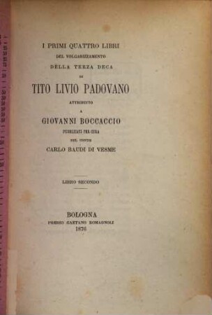 I primi quattro libri del volgarizzamento della terza deca di Tito Livio Padovano, 2