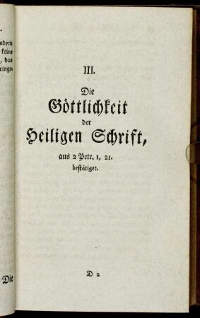 III. Die Göttlichkeit der Heiligen Schrift, aus 2 Petr. 1, 21. bestätiget.