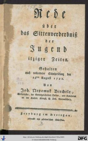 Rede über das Sittenverderbniß der Jugend itziger Zeiten : Gehalten nach vollendeter Schulprüfung den 28ten August 1792