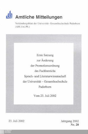 Erste Satzung zur Änderung der Promotionsordnung des Fachbereichs Sprach- und Literaturwissenschaft der Universität - Gesamthochschule Paderborn : vom 23. Juli 2002