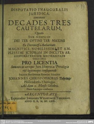 Disputatio Inauguralis Iuridica, continens Decades Tres Cautelarum