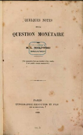 Quelques notes sur la question monétaire
