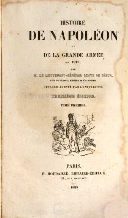 Histoire de Napoléon et de la grande armée en 1812, 1