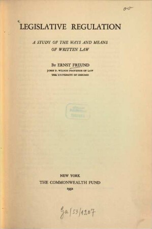 Legislative regulation : a study of the ways and means of written law