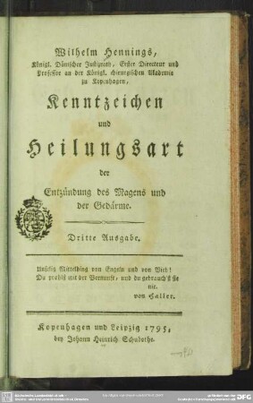 Wilhelm Hennings, Königl. Dänischer Justizrath, Erster Directeur ... an der Königl. chirurgischen Akademie zu Kopenhagen, Kenntzeichen und Heilungsart der Entzündung des Magens und der Gedärme