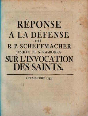 Réponse à la Défense du P. Scheffmacher sur l'invocation des Saints