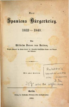 Wanderungen eines alten Soldaten, 3. Aus Spaniens Bürgerkrieg. 1833 - 1840