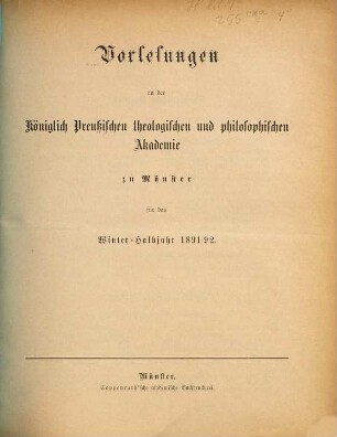 Vorlesungen an der Königlich-Preußischen Theologischen und Philosophischen Akademie zu Münster. 1891/92. WH.