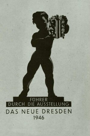 Titelseite des Ausstellungsführers "Das neue Dresden"