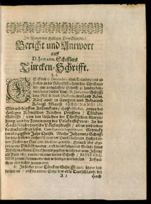 Im Namen der Heiligen DreyEinigkeit/ Bericht und Antwort auff D. Johann. Schefflers Türcken-Schrifft.
