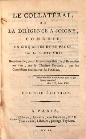 Le collatéral ou la diligence à Joigny : comédie en cinq actes et en prose