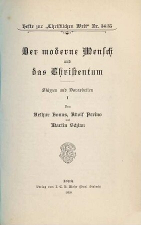 Der moderne Mensch und das Christentum : Skizzen und Vorarbeiten, 1
