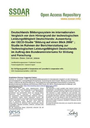 Deutschlands Bildungssystem im internationalen Vergleich vor dem Hintergrund der technologischen Leistungsfähigkeit Deutschlands: Auswertung der OECD-Studie "Bildung auf einen Blick 2006" ; Studie im Rahmen der Berichterstattung zur Technologischen Leistungsfähigkeit Deutschlands im Auftrag des Bundesministeriums für Bildung und Forschung
