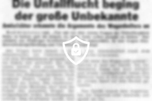 Die Unfallflucht beging der große Unbekannte