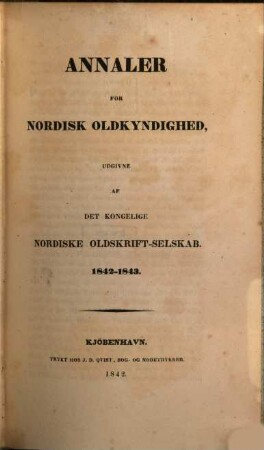 Annaler for nordisk oldkyndighed. 1842/43 (1842)