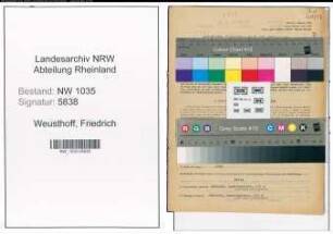 Entnazifizierung Friedrich Weusthoff , geb. 16.03.1912 (Steiger)