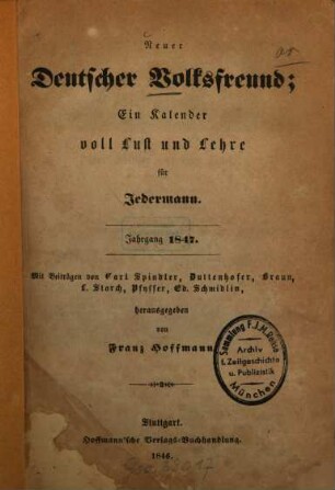 Neuer deutscher Volksfreund : ein Kalender voll Lust und Lehre für Jedermann. 1847, 1847