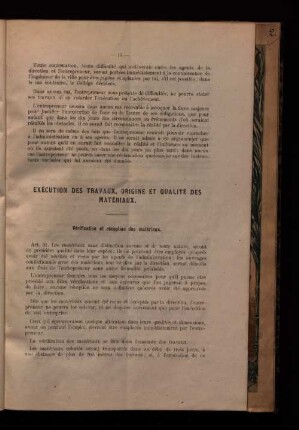 Exécution des travaux, origine et qualité des materiaux.