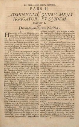 Pars II. De Adminiculis, Quibus Mens Irrigatur, Et Quidem Caput I. De Divinarum Rerum Notitia.