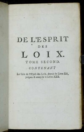 Tome Second: De L'Esprit Des Loix. Tome Second