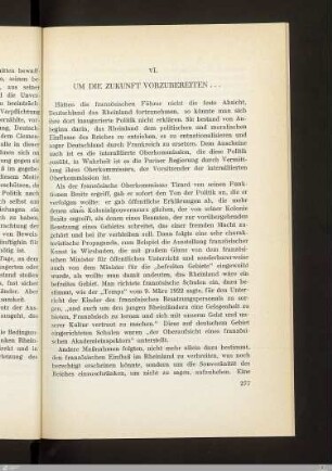 VI. Um die Zukunft vorzubereiten ...