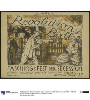 III. März Revolution's Ball. Fasching's Fest der Secession