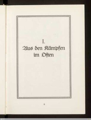 I. Aus den Kämpfen im Osten