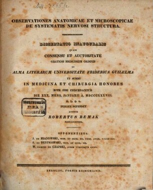 Observationes anatomicae et microscopicae de systematis nervosi structura : dissertatio inauguralis ...