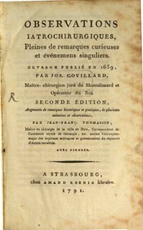 Observations iatrochirurgiques : pleines de remarques curieuses et événemens singulièrs