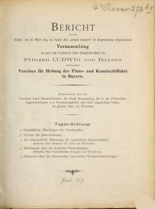 Bericht über die ... am ... abgehaltene Haupt-Versammlung des unter dem Protektorate Seiner Königlichen Hoheit des Prinzen Ludwig von Bayern stehenden Vereines für Hebung der Fluß- und Kanalschiffahrt in Bayern. 3. 1894, März