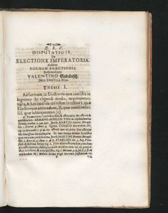 Disputatio IV. De Electione Imperatoria. Exhibens Formam Electionis. Respondente Valentino Gadebusch.